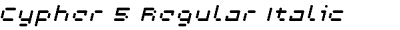Cypher 5 Regular Italic
